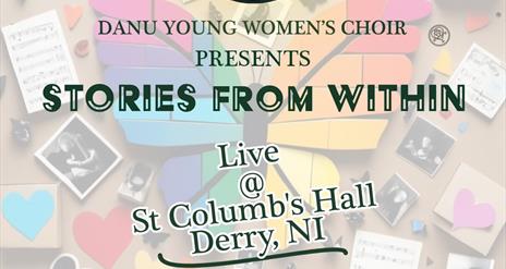 A Poster with the Danu Young Women's Choir Logo and concert details with a background of faded images of literature, sheet music, photographs, hearts