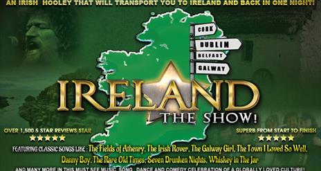 Promotional image for Ireland The Show, showing the featured songs and two five star reviews.
