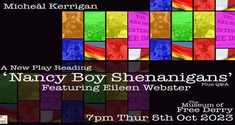 Acclaimed playwright Micheál Kerrigan will read extracts from his new autobiographical work Nancy Boy Shenanigans, reflecting on the development of LG