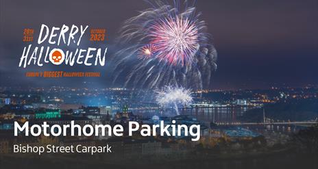 Poster promoting Motorhome Parking at Bishop Street Carpark for Derry Halloween