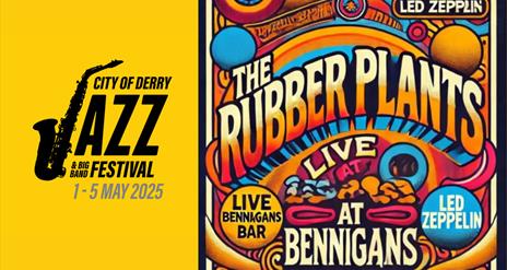 Promotional image for The Rubber Plants performance at Bennigans Bar during the City of Derry Jazz Festival 2025