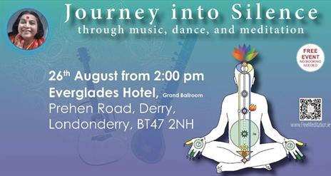 Journey Into Silence through Dance, Music and Meditation