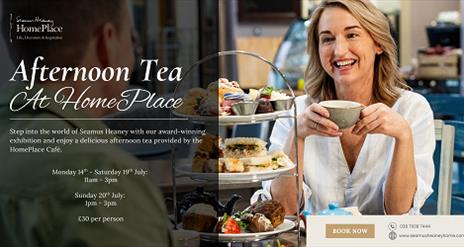 Afternoon Tea at HomePlace - Culture & Scones