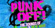 Square promotional image for 'Punk Off! The Sounds of Punk & New Wave,' featuring bold pink and green distressed text on a blue textured background. G