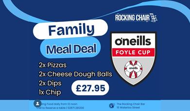 Rocking Chair Foyle Cup Family Meal Deal