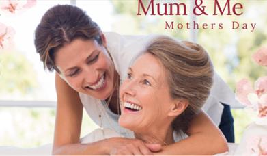 A smiling mother and daughter sharing a happy moment, with "Mum & Me – Mother's Day" text in the corner.