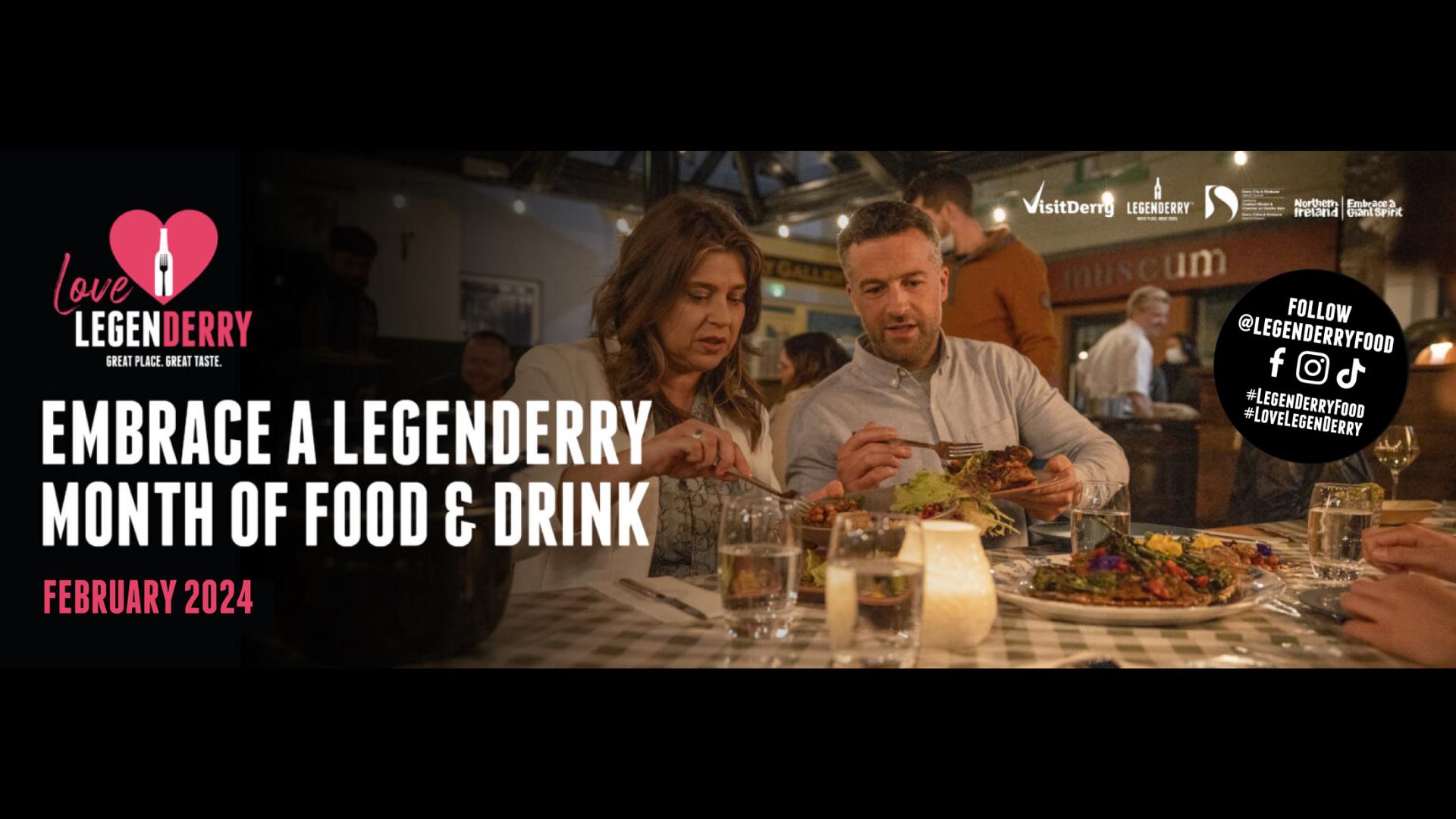 Love LegenDerry - a month of LegenDerry food and drink