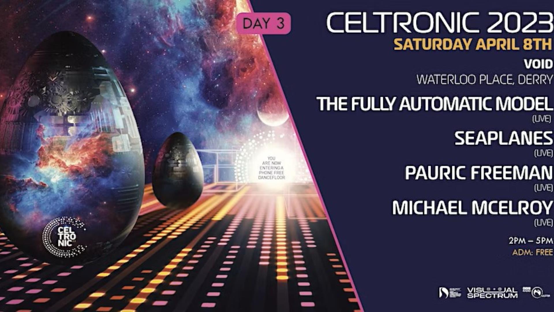 Event Poster for Celtronic Festival presents The Fully Automatic Model