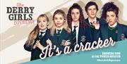 Derry Girls Exhibition now Showing at the Tower Museum