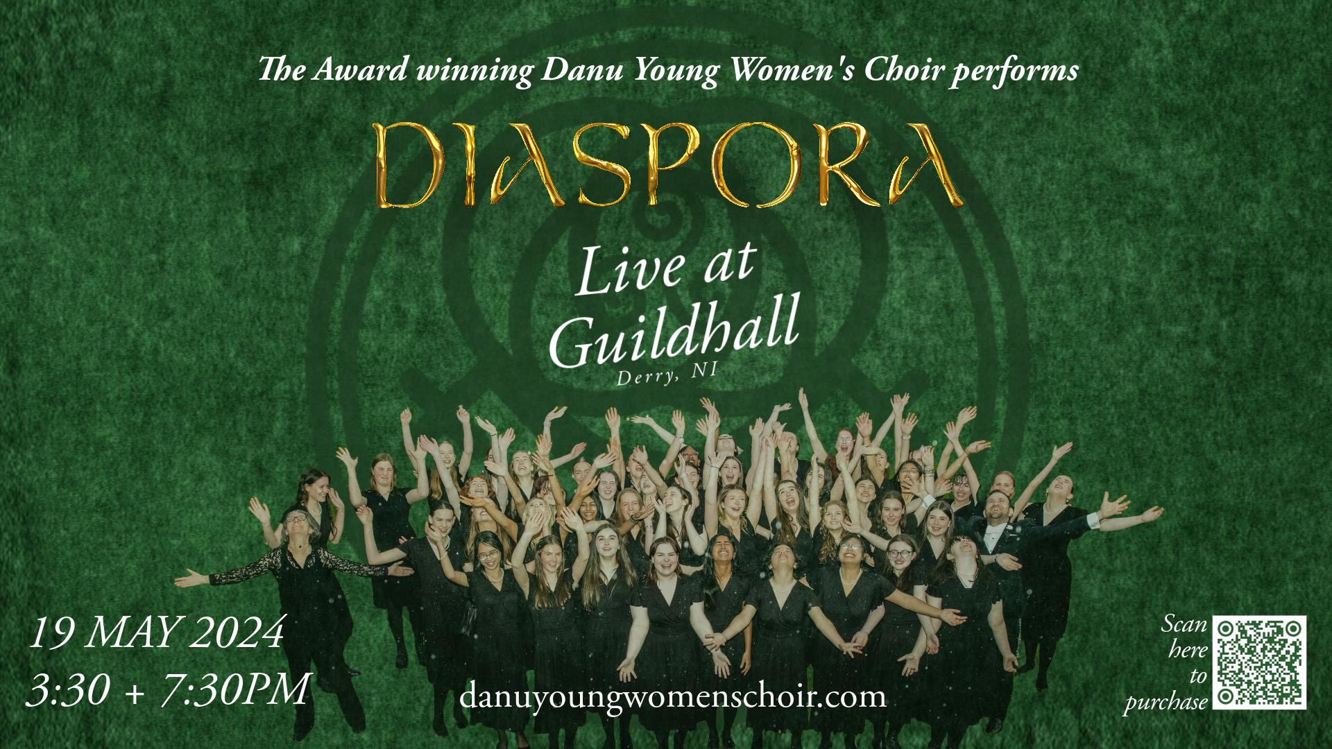 Danu Young Women's Choir, Live at  Guildhall, Derry on May 19th.