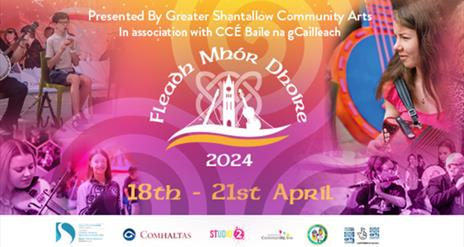 Fleadh Mhor Dhoire - 18th-21st April 2024