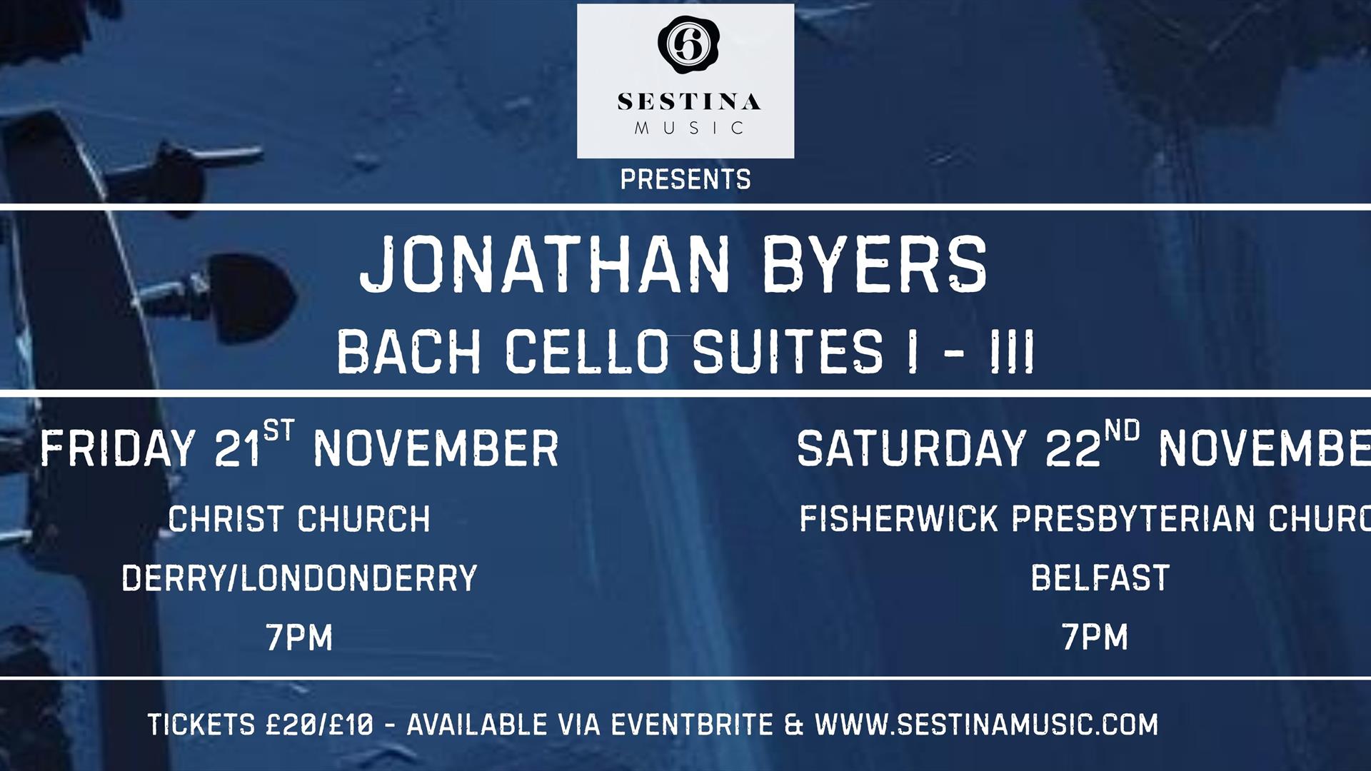 Jonathan Byers: Bach Cello Suites I-III Jonathan Byers: Bach Cello Suites I-III