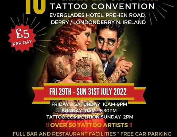 Poster for Maiden City Ink Tattoo Convention, 29th-31st July 2022 at Everglades Hotel, Prehen Road.