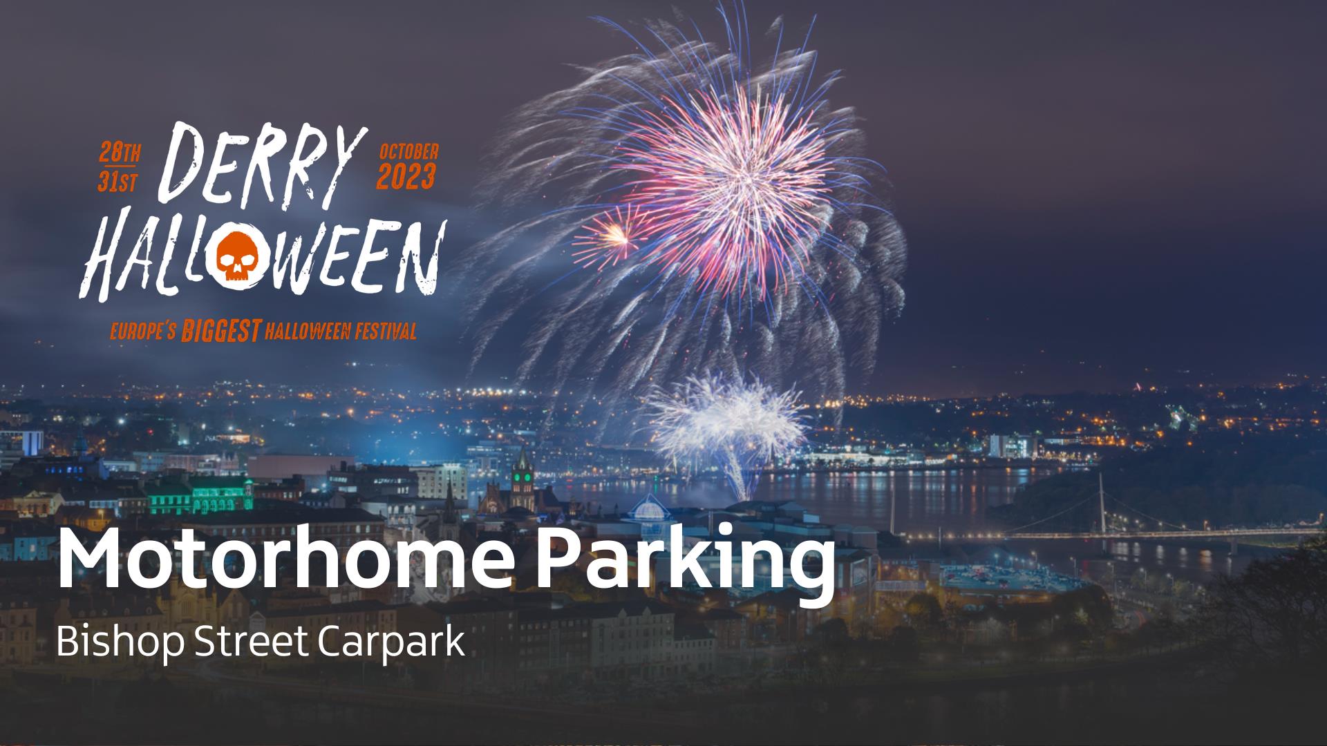 Poster promoting Motorhome Parking at Bishop Street Carpark for Derry Halloween