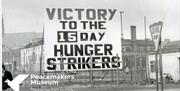 Large placard in the Bogside saying "Victory to the 15 day hunger strikers"
