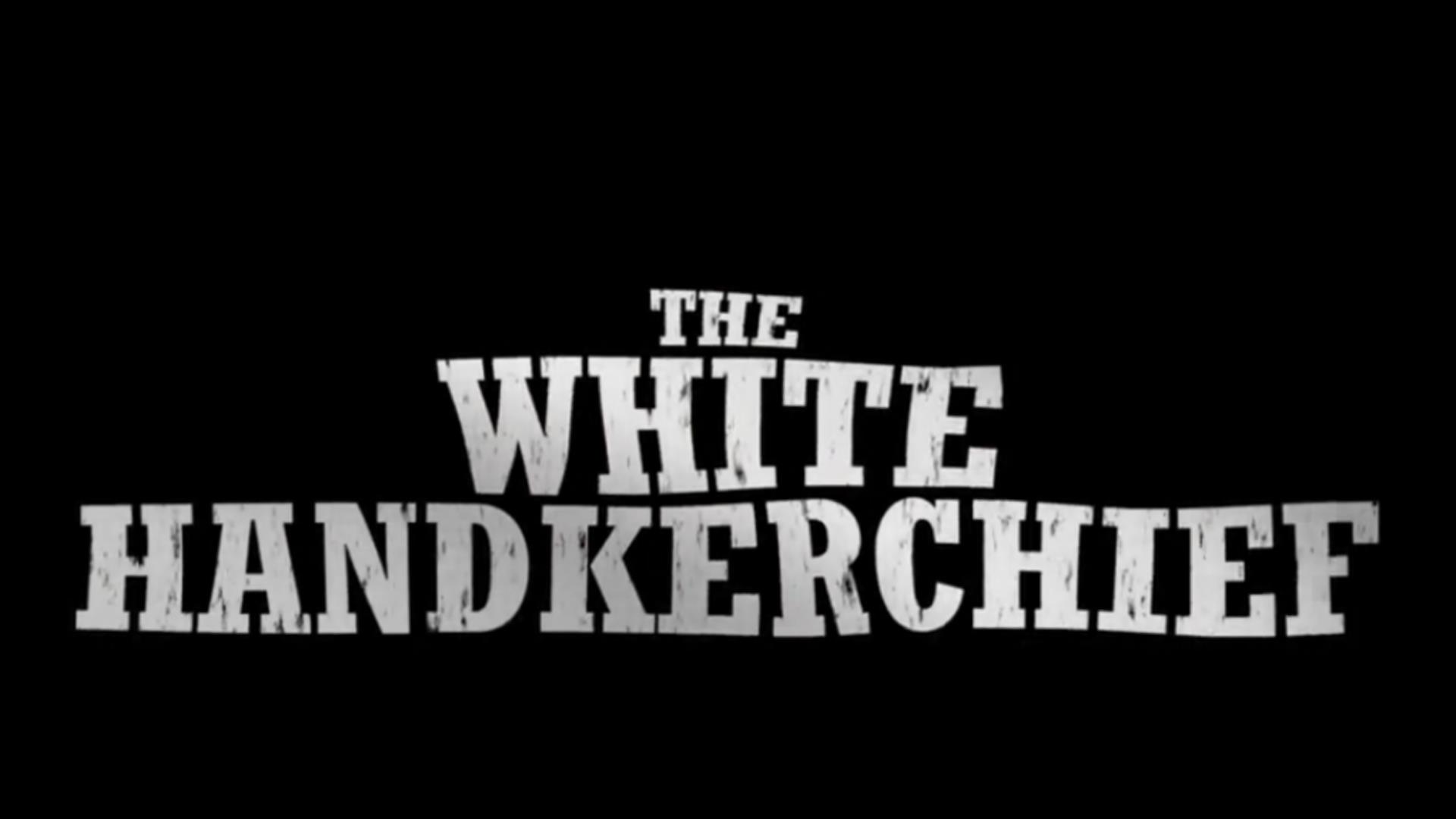 This is a promotional image for The White Handkerchief drama presented by The Playhouse.