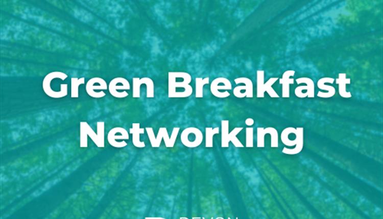 Green Breakfast Networking