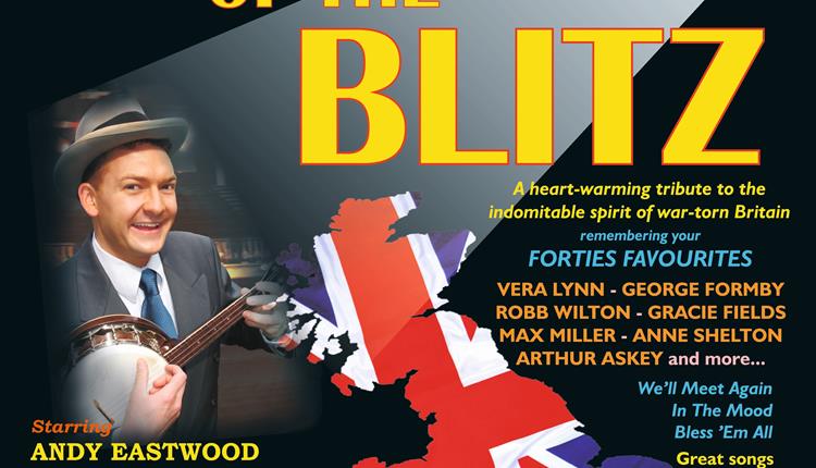 Spirit of the Blitz - Celebrating the 75th Anniversary of VE Day