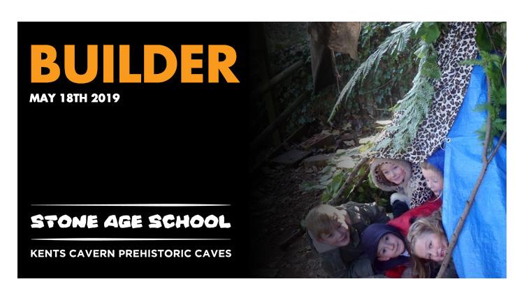 Stone Age School – Builder at Kents Cavern
