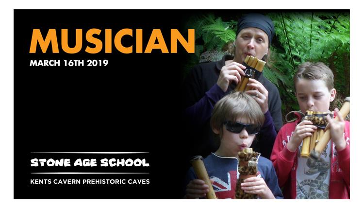 Stone Age School – Musician at Kents Cavern