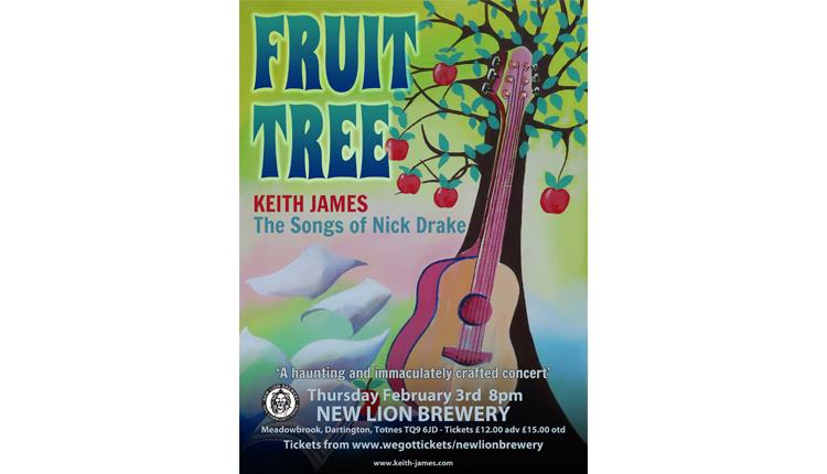 Keith James - Fruit Tree: The Songs Of Nick Drake