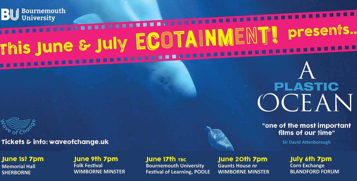 A Plastic Ocean documentary feature film 12A (101 min) Visit Dorset