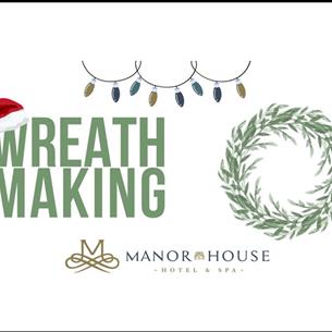 Text reads, 'Wreath Making' with illustrations of a wreath, Christmas lights and a Santa hat.