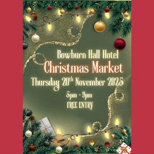 Bowburn Hall Hotel Christmas Market - poster bordered with fairy lights and festive decorations.