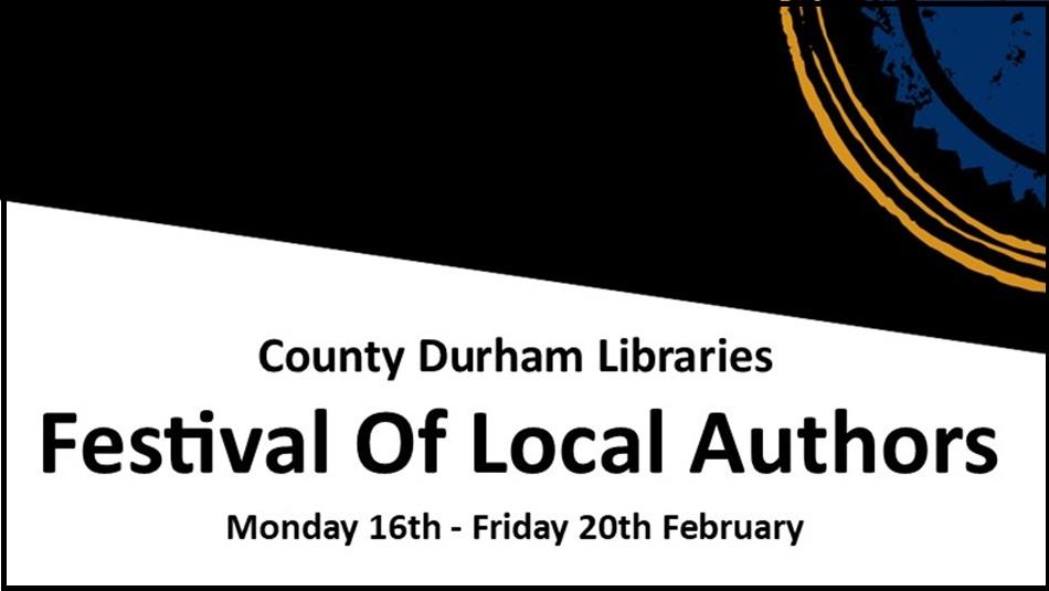 County Durham Libraries - Festival of Local Authors.