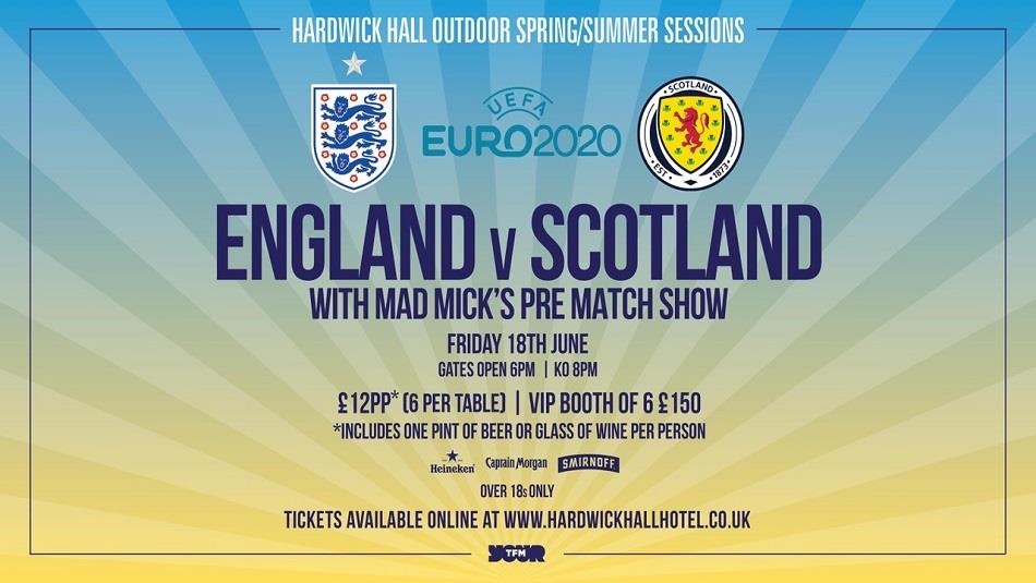 Outdoor Sessions Uefa Euro 2020 England Vs Scotland At Hardwick Hall Hotel