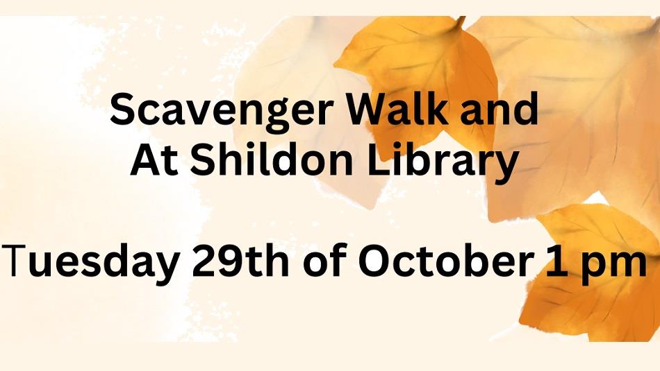 Scavenger Walk At Shildon Library Tuesday 29th of October 1pm printed on a background of Autumn leaves