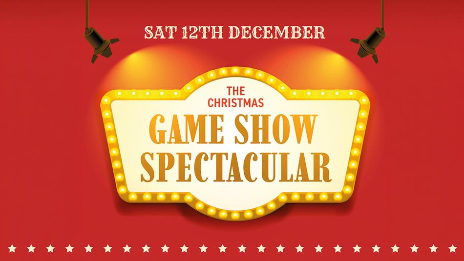 Text reads, 'The Christmas Gameshow Spectacular', illustration of a Game Show title board bordered with lights and stars.