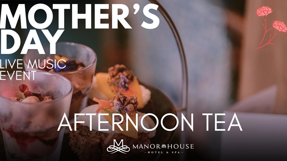 Delicious treats as part of Mother's Day Afternoon Tea at The Manor House Hotel and Spa.
