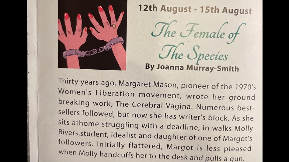 The Female of the Species by Joanne Murray-Smith. 12th - 15th August 2026. Illustration of a woman's hands in cuffs.