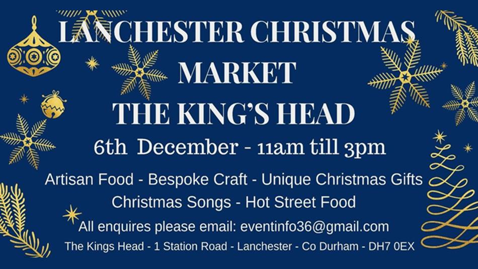 Lanchester Christmas Market - 6th December, 11am - 3pm. Poster decorated with Christmas decorations.