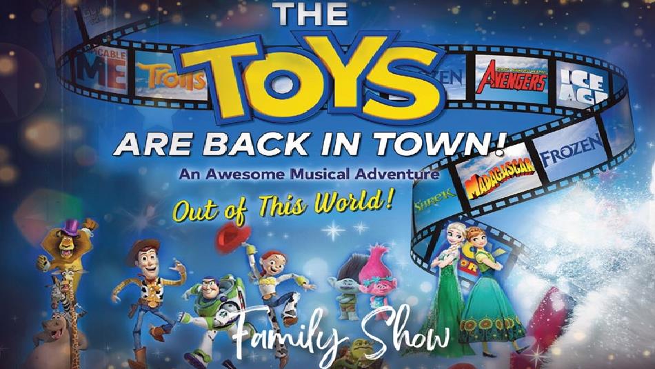 Characters from Toy Story, on a poster advertising 'The Toys are Back in Town' musical adventure family show.