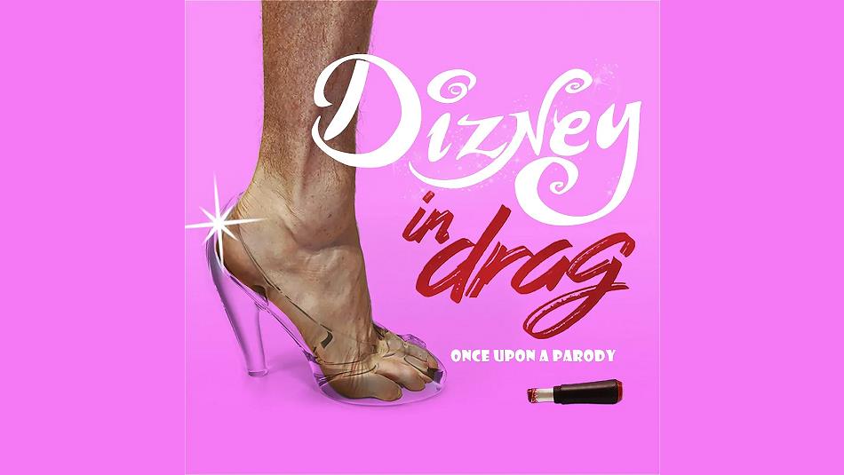Foot in glass slipper, 'Dizney in Drag, Once upon a Parody'