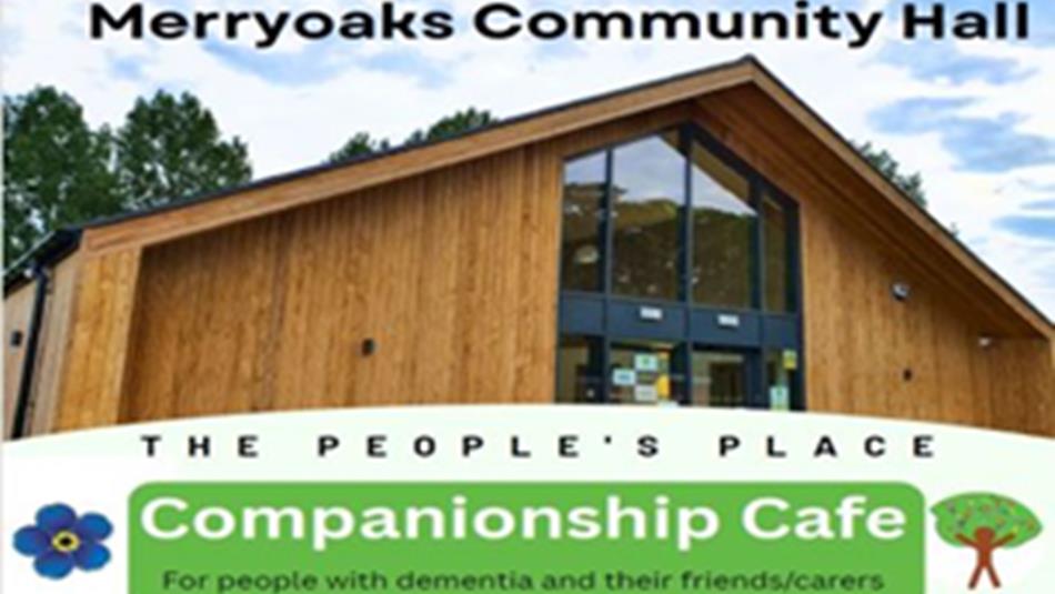 Merryoaks Community Hall exterior image - Companionship Cafe for people with dementia and their friends/carers.