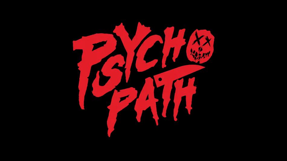 The Psycho Path logo in a sinister red font on a black background