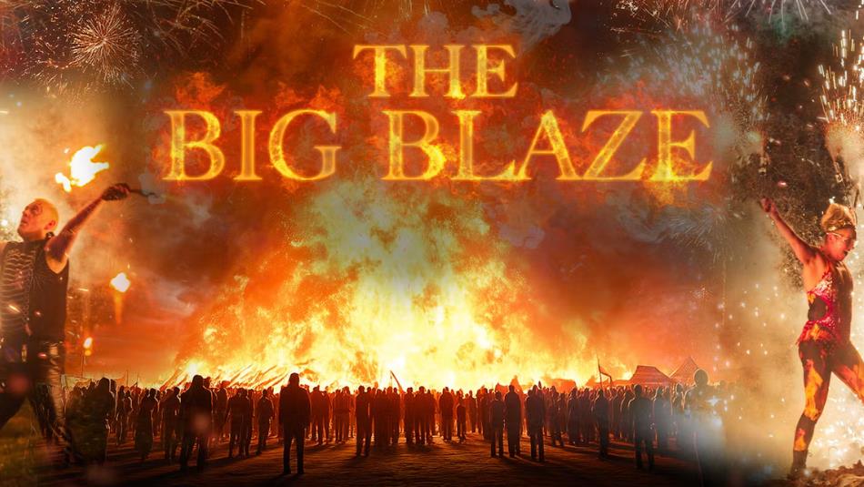 Poster for The Big Blaze, of a large bonfire with performers either side.