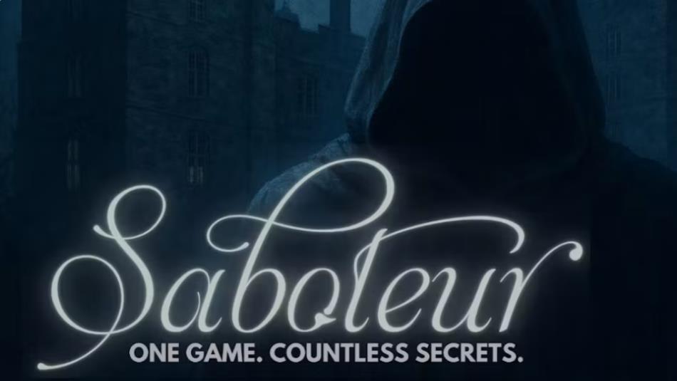 A hooded figure shrouded in darkness, with the text 'Saboteur, one game, countless secrets'.