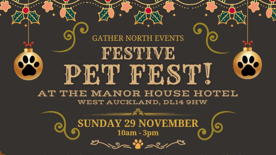 A festive poster, text read 'Festive Pet Fest' in a vintage festive font surrounded by gold baubles with pawprints on  them and cartoon holly.