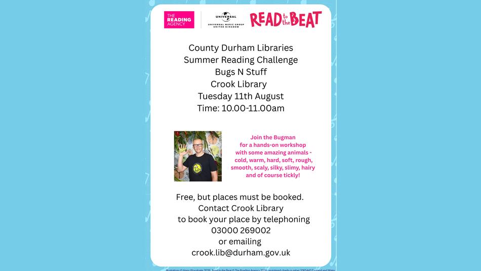 County Durham Libraries Summer Reading Challenge Bugs N Stuff at Crook Library. Tuesday 11th August.