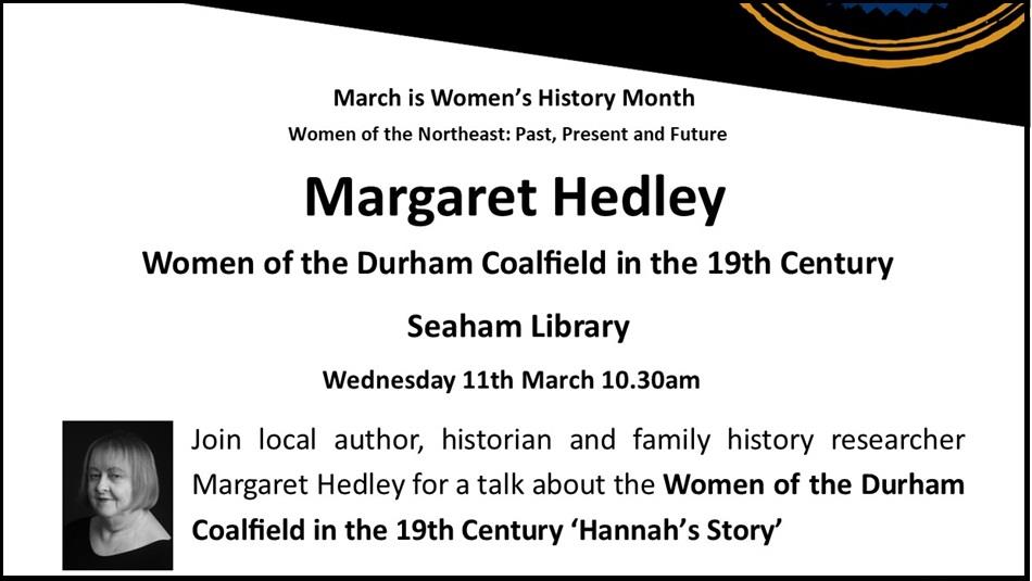 Margaret Hedley, Women of the Durham Coalfield in the 19th Century - Women of the Northeast: Past, Present and Future.