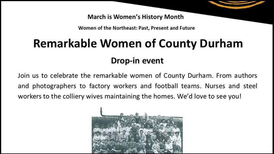 Poster showing a black and white photo of remarkable women of County Durham.