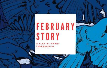 February Story poster wording printed over prints of birds in shades of blue