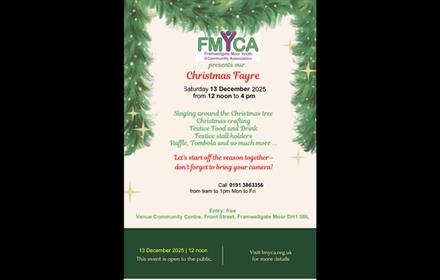Christmas Fayre, noon - 4pm -  Framwellgate Moor Youth and Community Association.