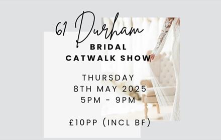 Details of bridal catwalk event at 61 Durham
