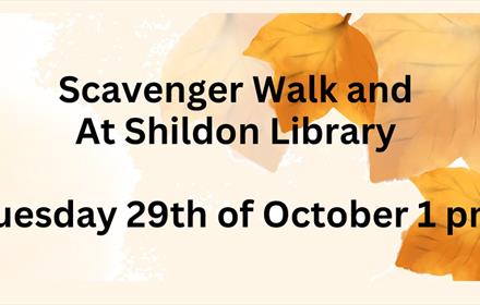 Scavenger Walk At Shildon Library Tuesday 29th of October 1pm printed on a background of Autumn leaves