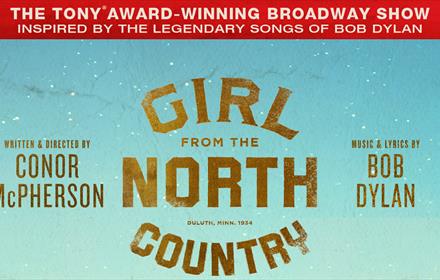 Girl from The North Country: The Tony Award Winning Broadway Show